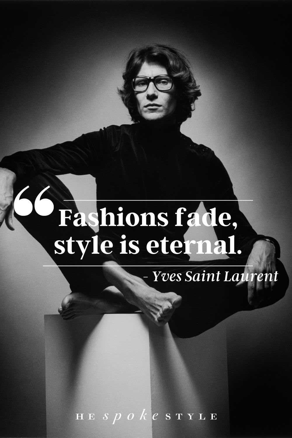 Yves Saint Laurent famous fashion quote 